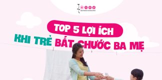 5 lợi ích trẻ bắt chước cha mẹ