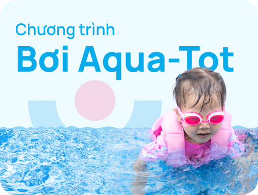 Chương Trình Bơi Aqua-Tot
